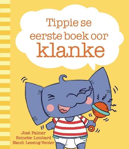 TIPPIE SE EERSTE BOEK OOR KLANKE - KARTON