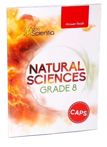 Grade 8 Natural Sciences Answer Book: Grade 8 - NS-GR8