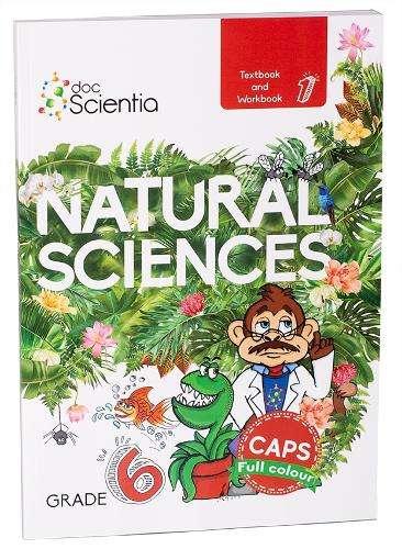 Grade 6 Textbook and Workbook Book 1 Natural Sciences and Technology - NST-GR6