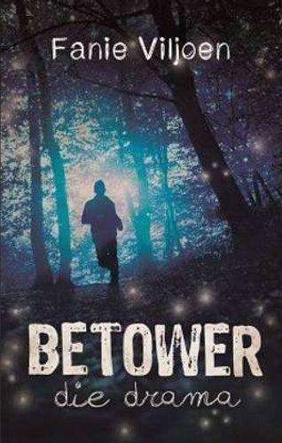 Studiegids: Oefenvraestelle Betower die drama - Ronel Gouws