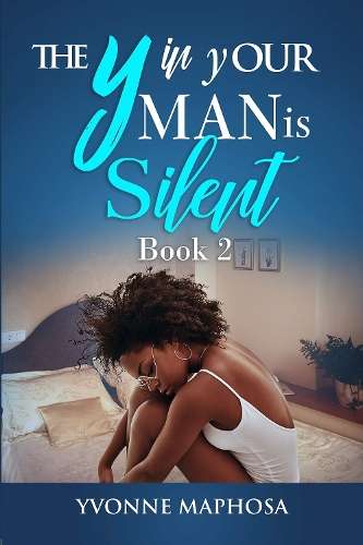 \y in Your Man is Silent: Book Two - N"