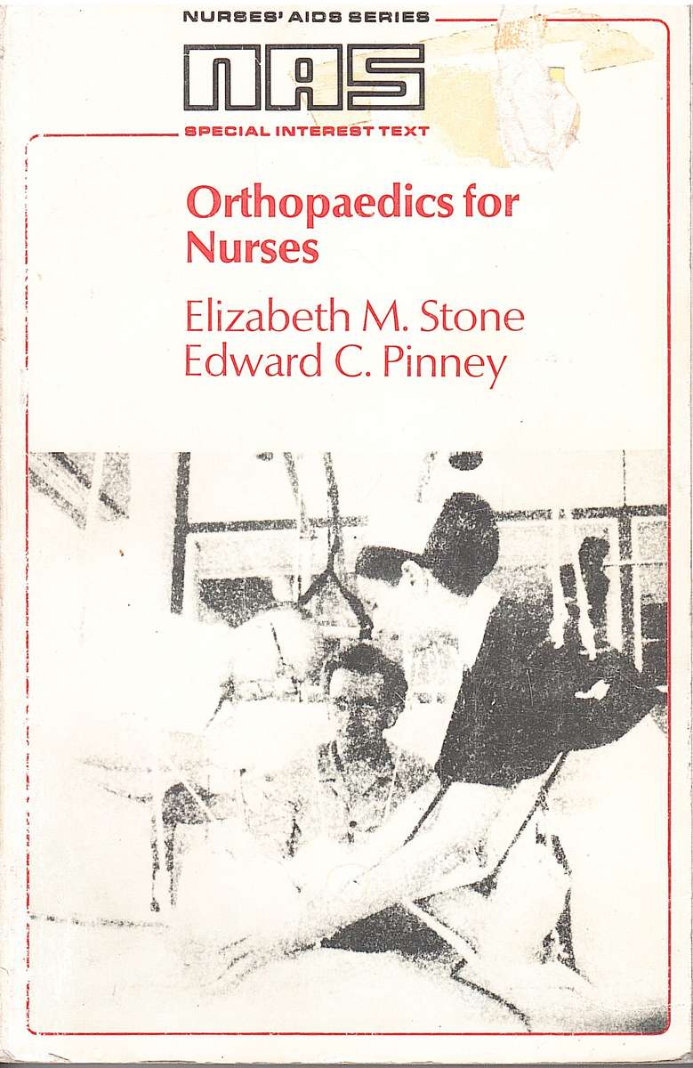 ORTHOPAEDICS FOR NURSES SECONDHAND - STONE,EM