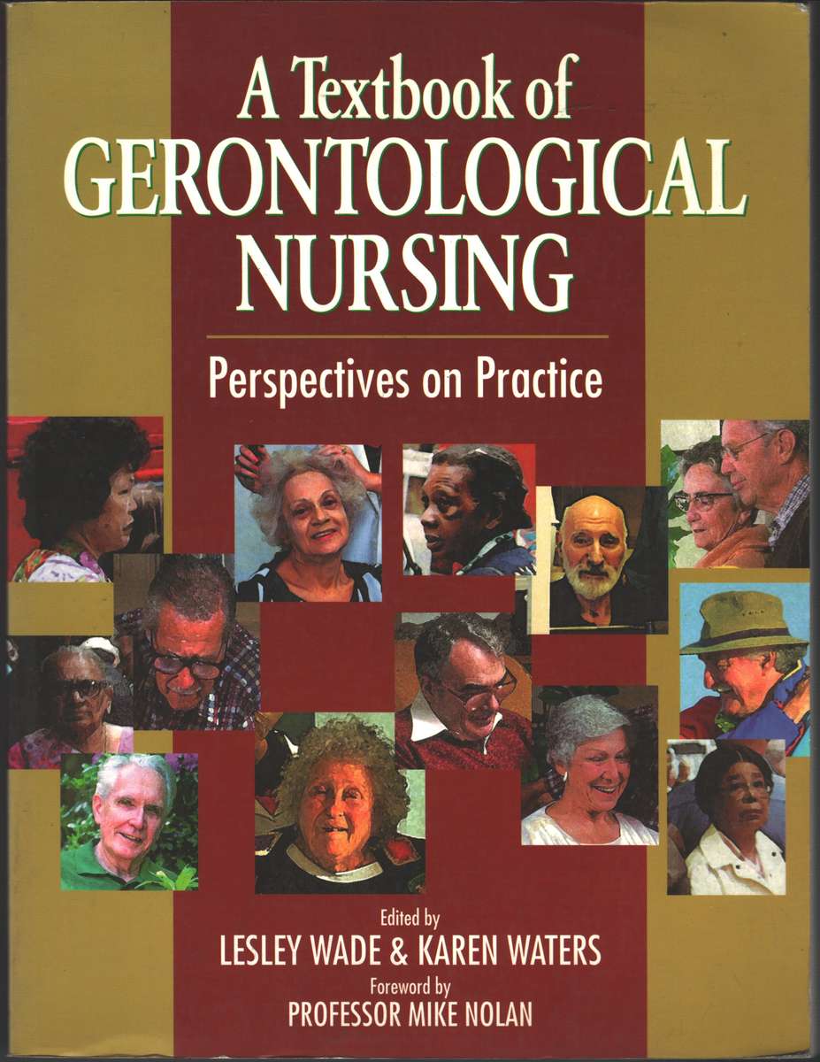 A Textbook of Gerontological Nursing - Lesley Wade