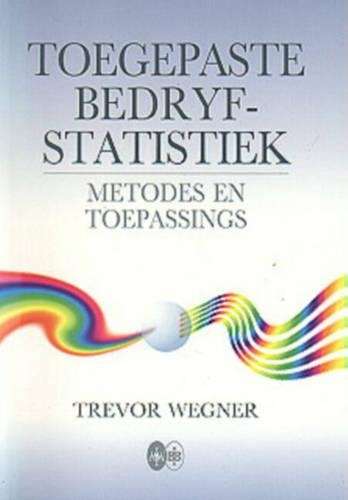 ZOLD TOEGEPASTE BEDRYFSTATISTIEK METHO - WEGNER,T