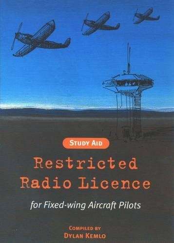 Restricted radio licence for fixed-wing airfraft pilots - DYLANKEMLO