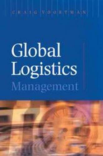 Global logistics management - Dr Craig Voortman