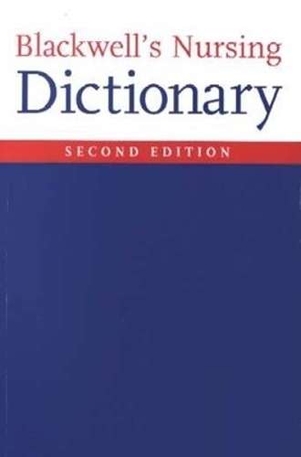 BLACKWELLS NURSING DICT 2ED SECONDHAND - BLACKWELLPUBLISHING