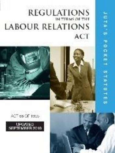 Regulations in terms of the labour relations act 66 of 1995 - JUTAPOCKETSTATUTES