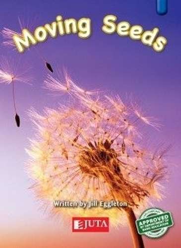 Moving seeds : Higher level - Blue: Gr 2 - JUTA