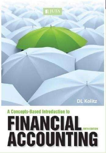 A concepts-based introduction to financial accounting - D.L. Kolitz