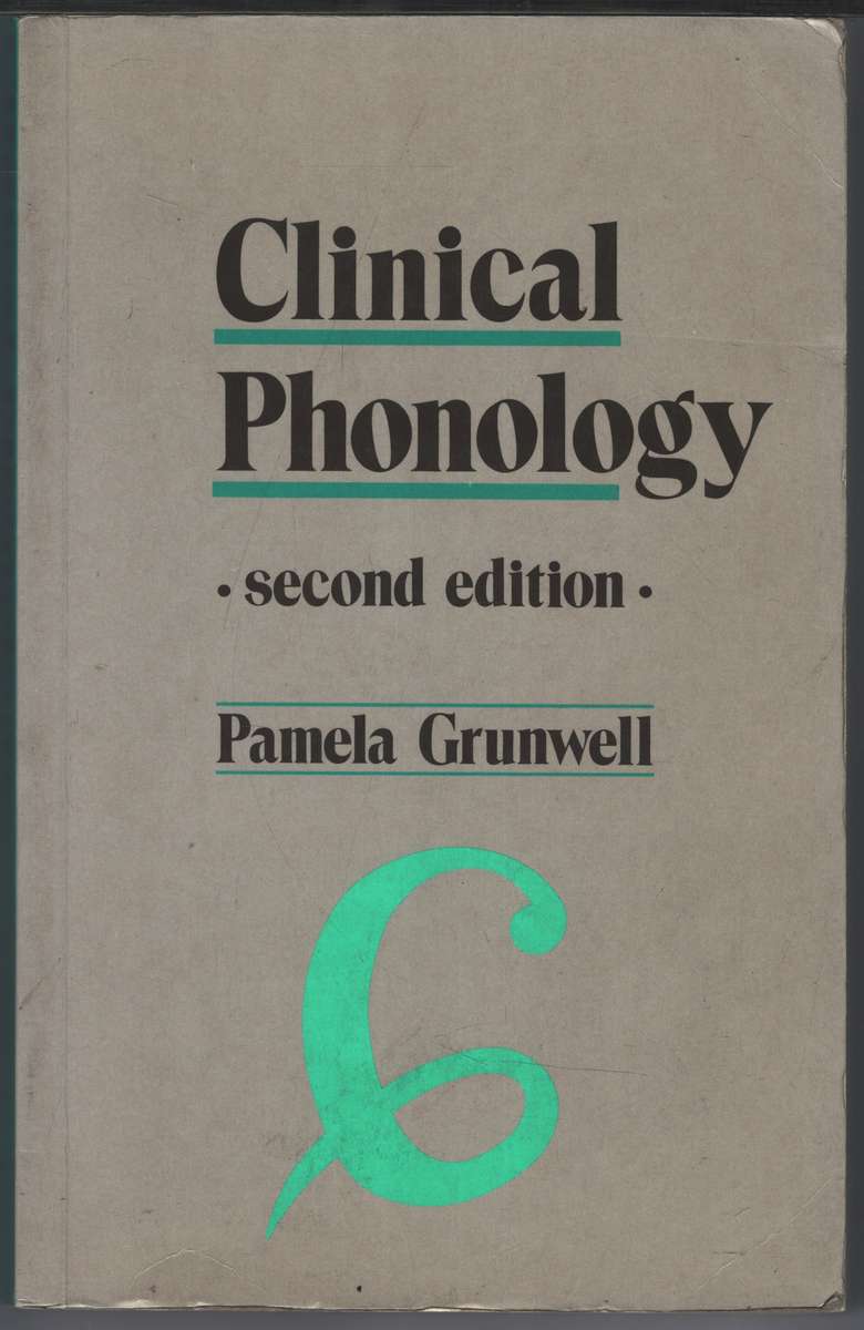 Clinical Phonology 2nd Edition SECONDHAND - Pamela Grunwell