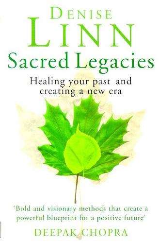 Sacred Legacies - Denise Linn