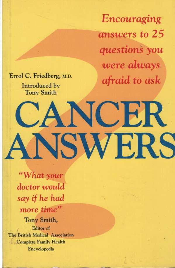Cancer Answers SECONDHAND - Errol C. Friedberg