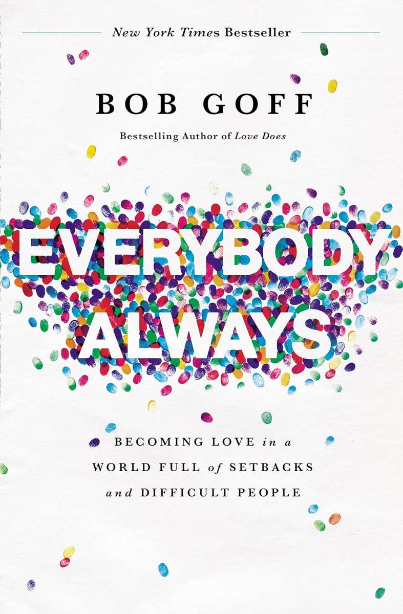Everybody Always - Bob Goff