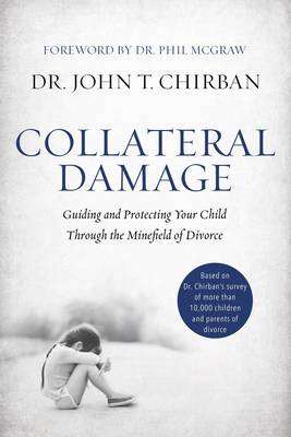 Collateral Damage - John Chirban