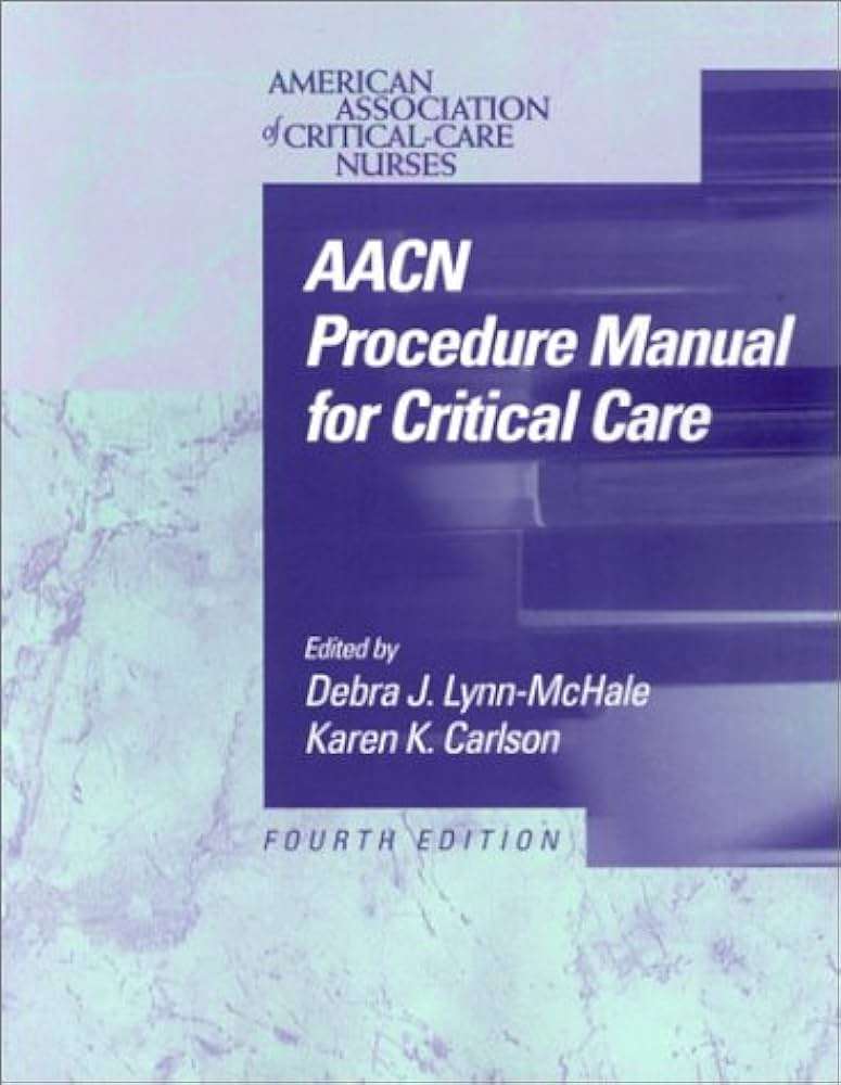 AACN Procedure Manual for Critical Care -