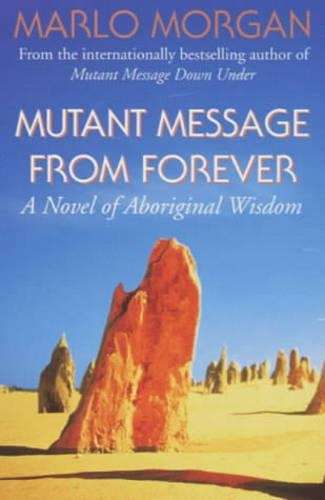 Mutant Message from Forever - Marlo Morgan