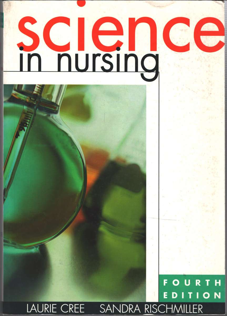 Science in Nursing - Laurie Cree