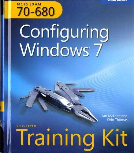 WINDOWS 7 CONFIGURATION 70 680 - MASTERSKILL