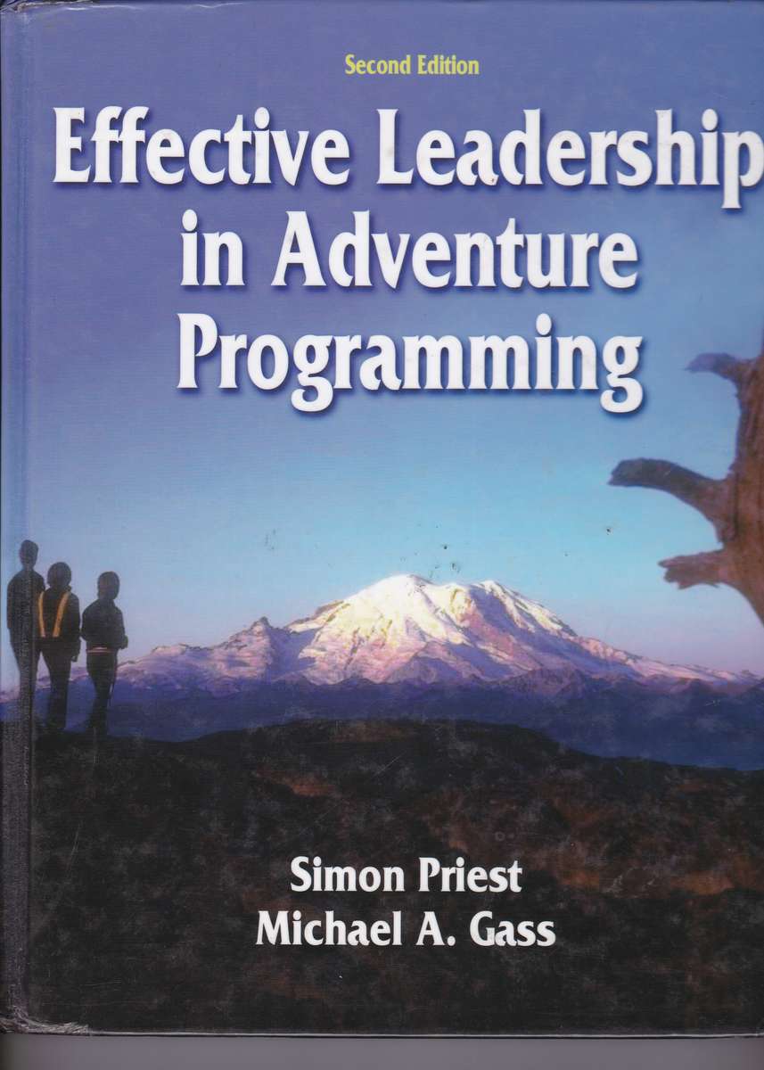 EFFECTIVE LEADERSHIP IN ADVENTURE SECONDHAND - PRIEST,S