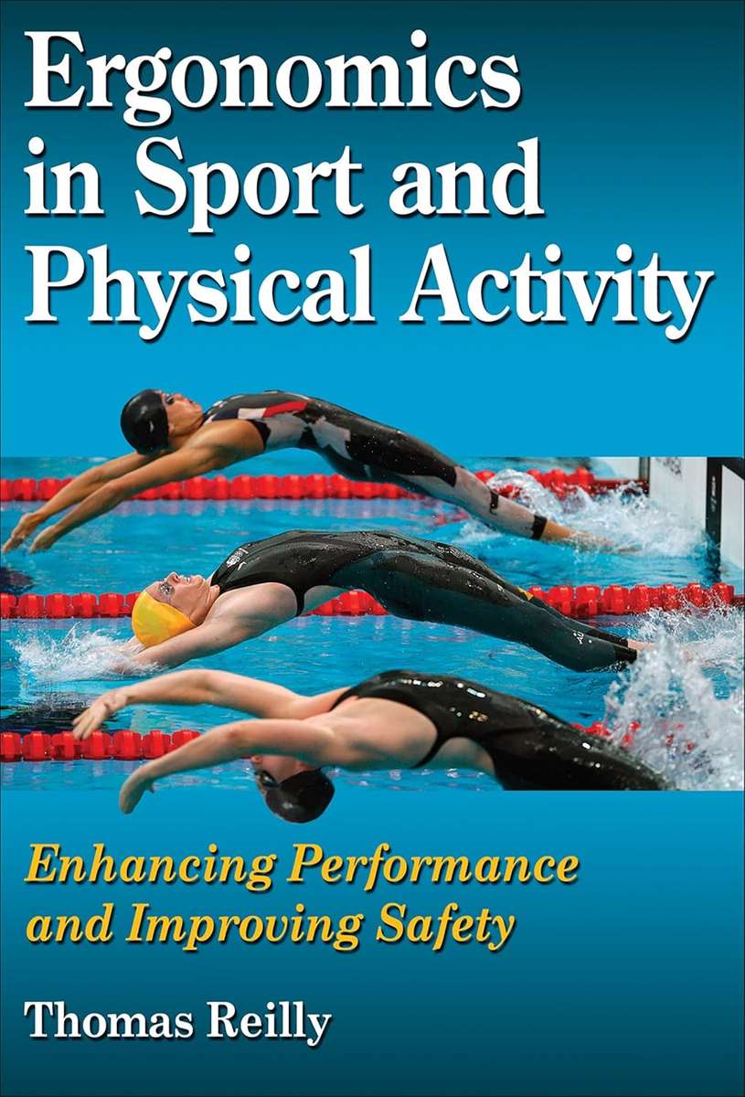 ERGONOMICS IN SPORT & PHYSICAL ACTIVITY - REILLY,T