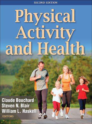Physical Activity and Health - Claude Bouchard