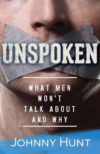 Unspoken - Johnny Hunt