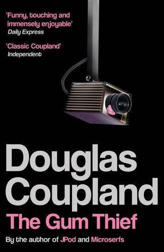The Gum Thief - Douglas Coupland