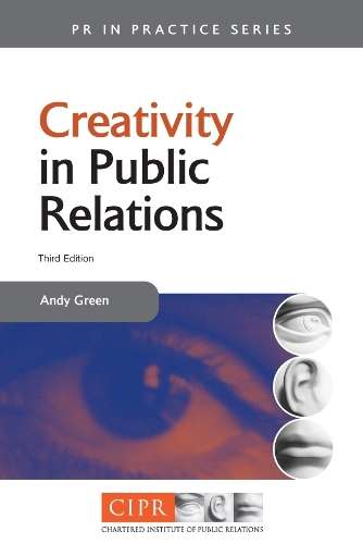 Creativity in Public Relations - Andy Green