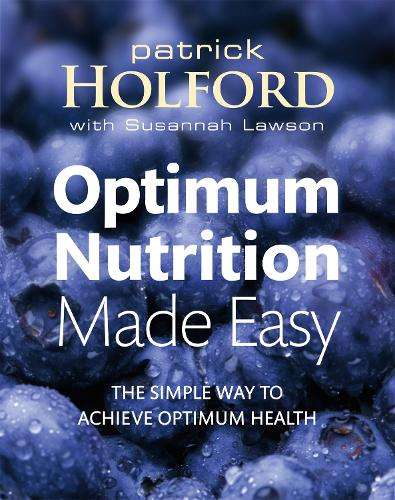Optimum Nutrition Made Easy - Patrick Holford