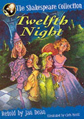The Shakespeare Collection: Twelfth Night - William Shakespeare