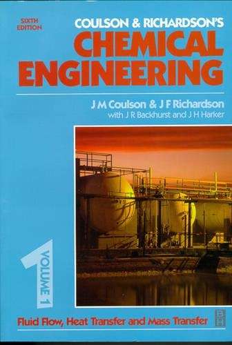 Chemical Engineering Volume 1 - J. R. Backhurst