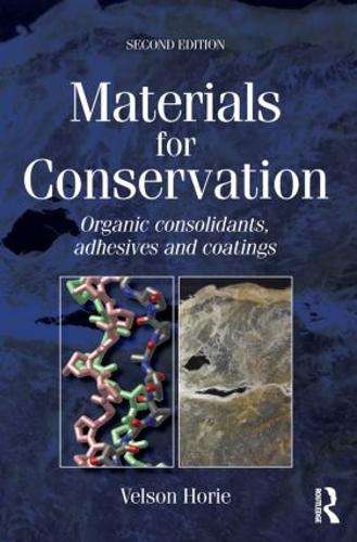 Materials for Conservation - C. V. Horie