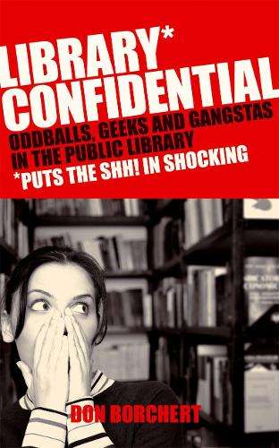 Library Confidential - Don Borchett