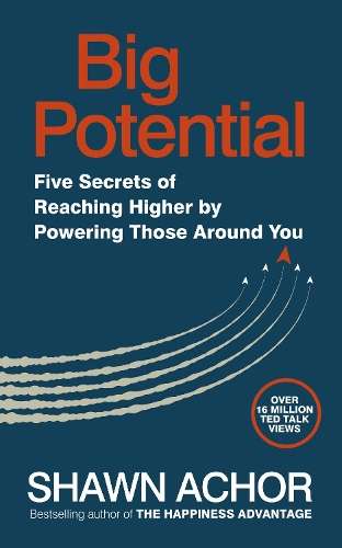 Big Potential - Shawn Achor
