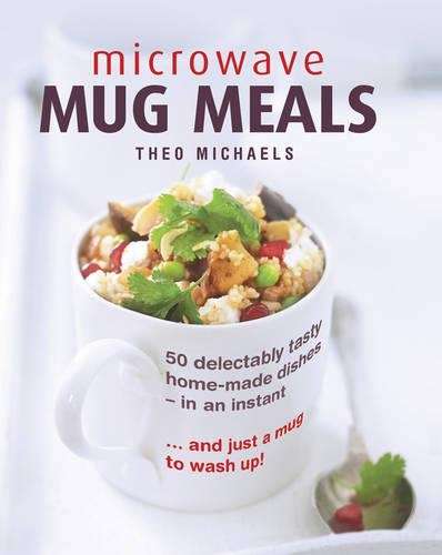 MICROWAVE MUG MEALS - MICHAELS,T