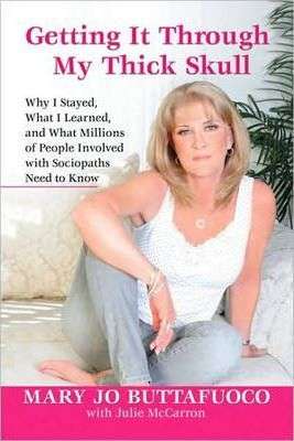 Getting it Through My Thick Skull - Mary Jo Buttafuoco