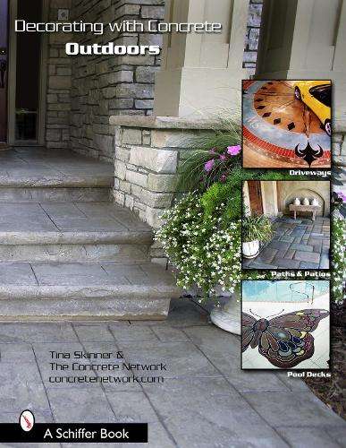 DECORATING WITH CONCRETE OUTDOORS - SKINNER,T