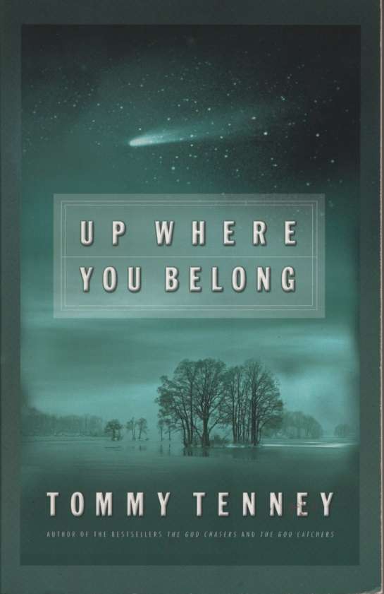 Up Where You Belong - Tommy Tenney