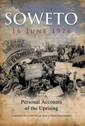 Soweto 16 June 1976 - Elsabe Brink