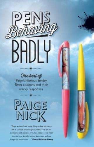 Pens behaving badly - Nick Paige