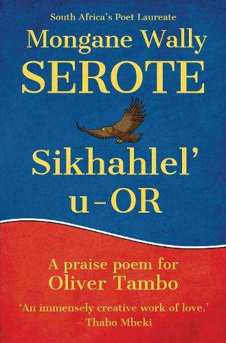 S'khahlela u-OR - Mongane Serote