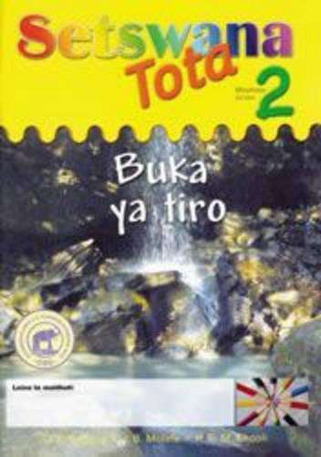 Setswana tota: Gr 2: Activity book - SETSWANA-GR2