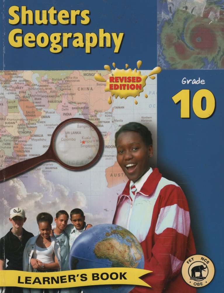 Shuters geography: Gr 10: Learner's book - GRADE-10