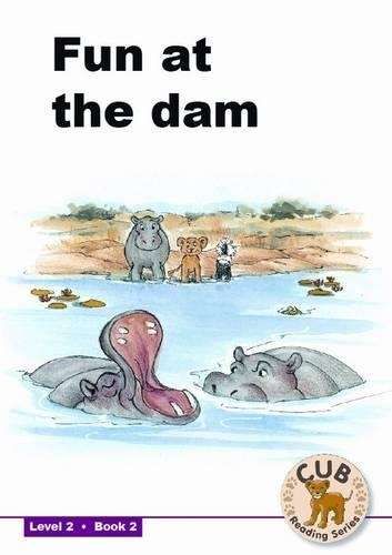 Fun at the dam : Level 2 Book 2 - SHUTERS-CUBREADING