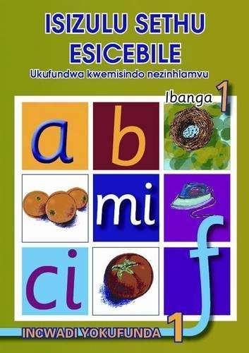 IsiZulu sethu: Level 1: Gr 1: Reader  - ISIZULU-GR1