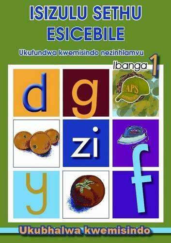 IsiZulu sethu escebile phonics : Gr 1: Workbook - ISIZULU-GR1