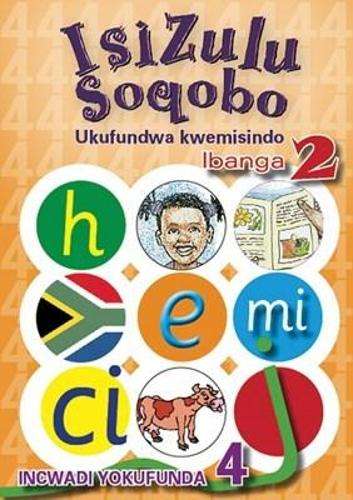 IsiZulu Soqobo: Level 4: Gr 2: Reader - ISIZULU-GR2