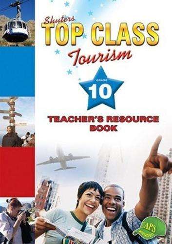 Tourism : Gr 10: Teacher's resource - TOUR-GR10
