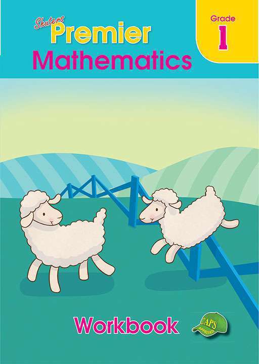 Shuters premier mathematics : Grade 1 : Workbook -